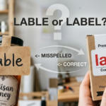 Lable or Label: Correct Spelling, Meaning, and Usage